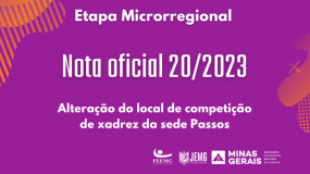 Publicada a Nota Oficial 20/2023 – Alteração do local de competição de xadrez da sede Passos.