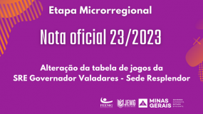 Publicada a Nota Oficial 23/2023 – Alteração da tabela de jogos da SRE Governador Valadares – Sede Resplendor.