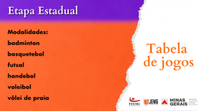 Tabelas de jogos da etapa estadual já estão disponíveis.