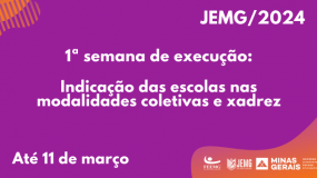 Dia 11 de março, segunda-feira, é o último dia para indicação das escolas nas modalidades coletivas e xadrez das SRE’s da primeira semana de execução.