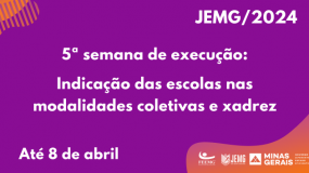 Nesta segunda-feira, dia 8 de abril, é o último dia para indicação das escolas nas modalidades coletivas e xadrez das SRE’s da quinta semana de execução.
