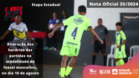 Publicada a Nota Oficial 35/2024.  Alteração dos horários das partidas na modalidade de futsal masculino.