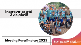 Meeting Paralímpico/2025: não deixe para a última hora. Inscrições abertas até o dia 3 de abril.