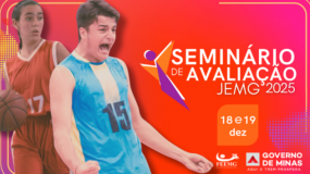 Está chegando a hora! Seminário de Avaliação JEMG/2025.