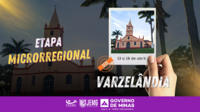 Varzelândia: sede da etapa microrregional. Viva essa experiência por meio do esporte!