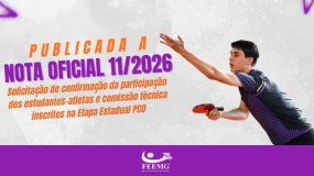 Publicada a Nota Oficial 11/2026. Solicitação de confirmação de participação dos estudantes-atletas e comissão técnica inscritos na Etapa Estadual PCD.