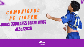 Jogos Escolares Brasileiros – JEBs/2026. Publicados os comunicados de viagem.